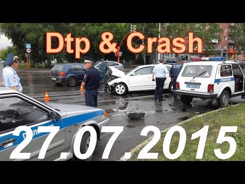 Видео аварии дтп происшествия за сегодня 27 июля 2015